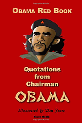 Image: Quotations from Chairman Obama - Click to Enlarge